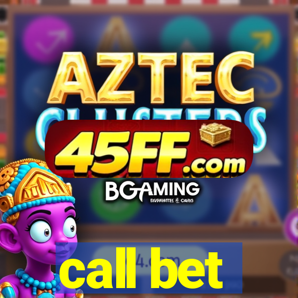 call bet